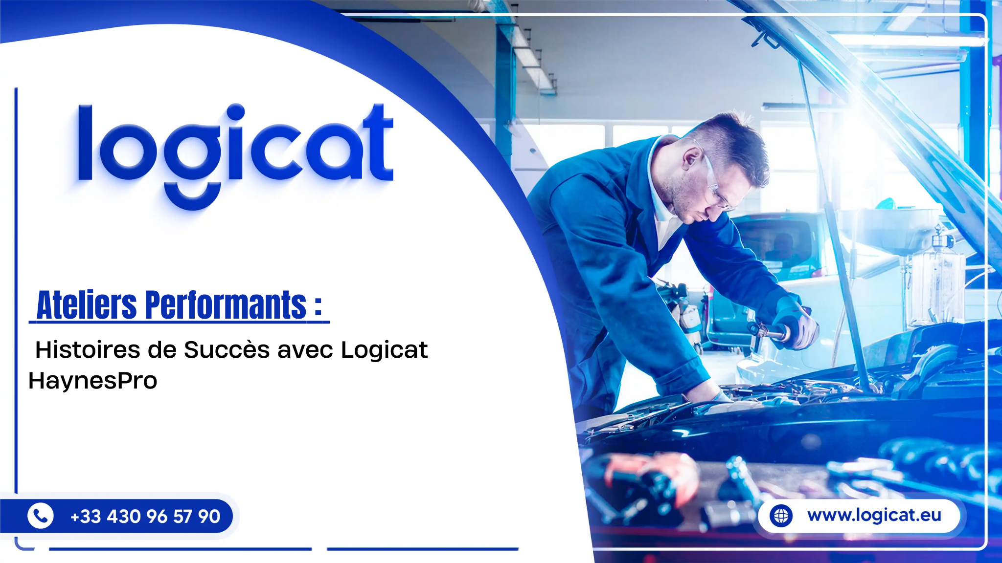 Logicat : Ateliers performants grâce Haynespro