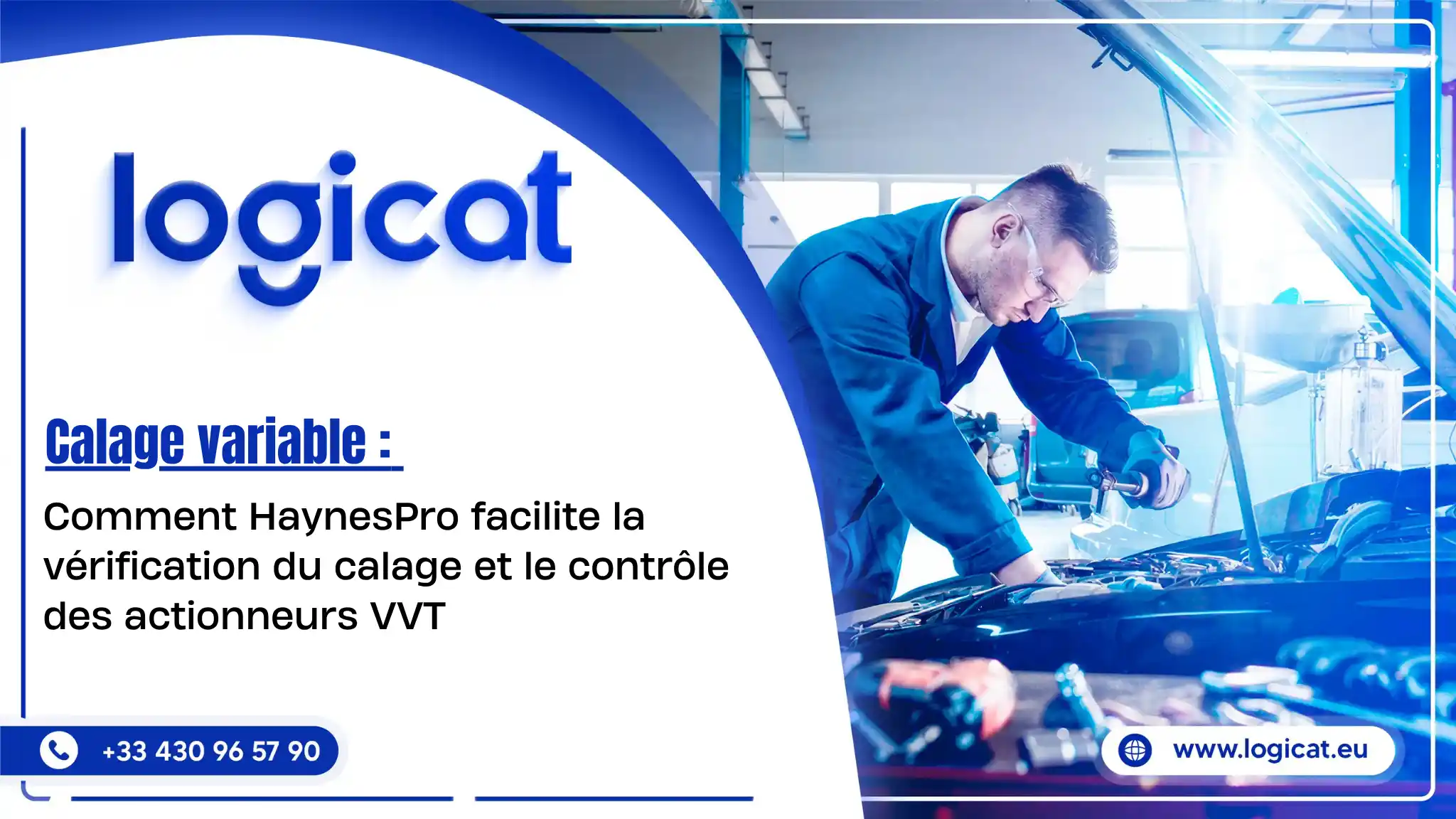 Calage variable : comment HaynesPro facilite la vérification du calage et le contrôle des actionneurs VVT